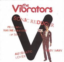 The Vibrators : Sonic Reducer